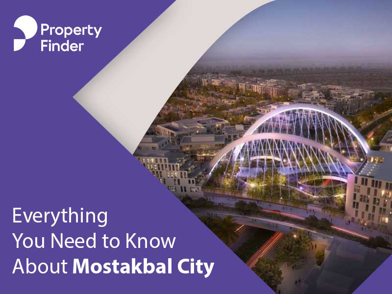 Everything You Need to Know About Mostakbal City