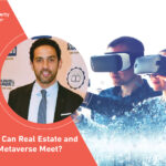 How Can Real Estate and Metaverse Meet?