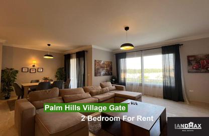 Apartment - 2 Bedrooms - 2 Bathrooms for rent in Palm Hills Village Gate - South Investors Area - New Cairo City - Cairo
