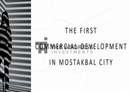 Retail - 1 bathroom for للبيع in Marquette - Mostakbal City - Future City - Cairo
